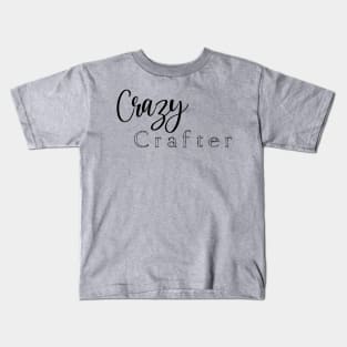 Crazy Crafter Kids T-Shirt